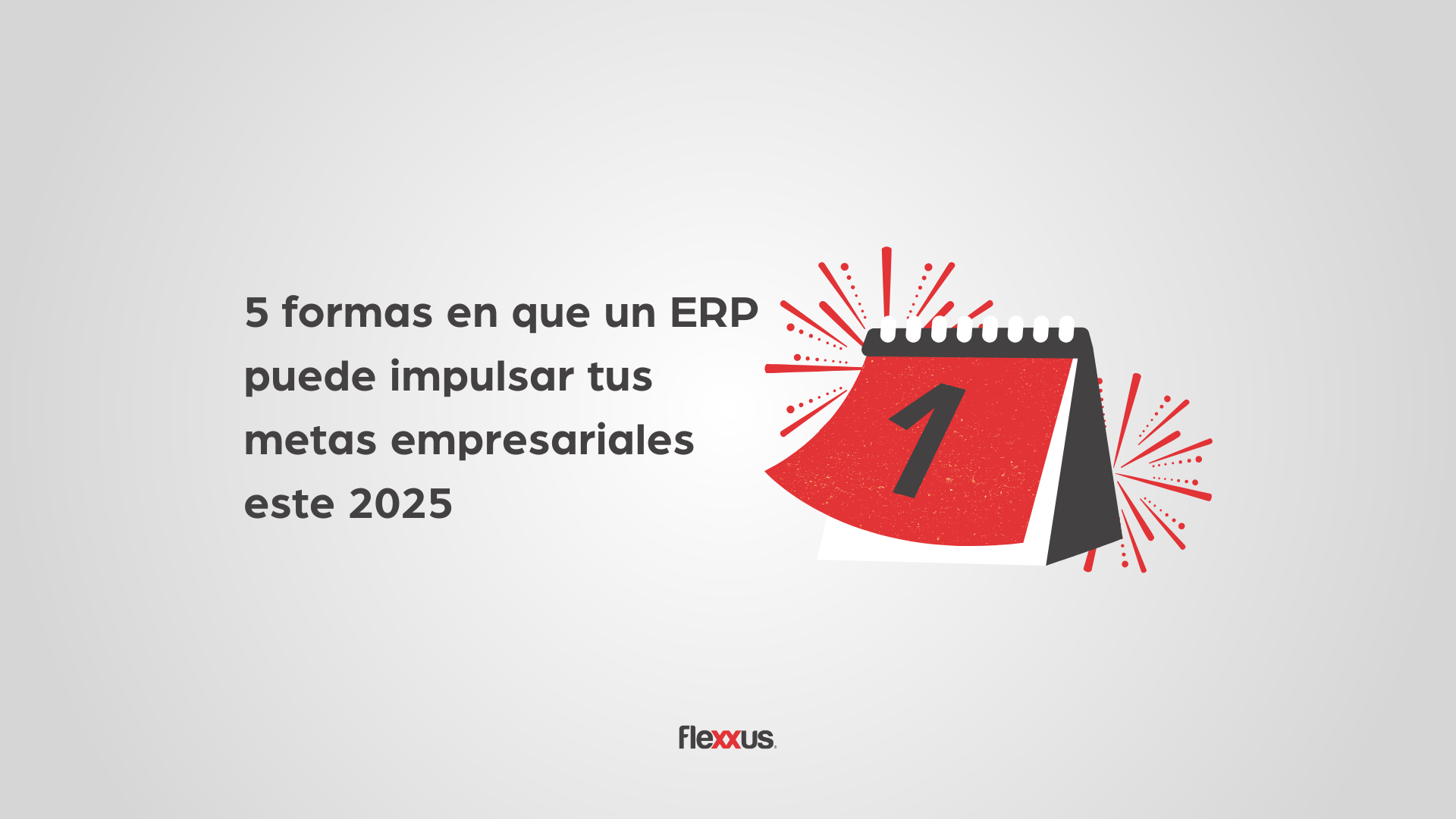 5 formas en que un ERP puede impulsar tus metas empresariales este 2025