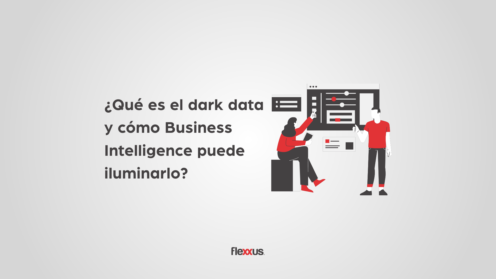 ¿Qué es el dark data y cómo Business Intelligence puede iluminarlo?